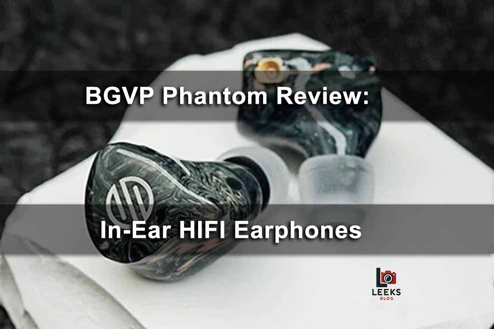 BGVP Phantom Review: In-Ear HIFI Earphones