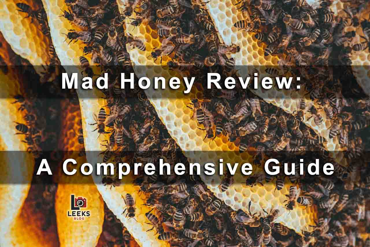 Mad Honey Review: A Comprehensive Guide